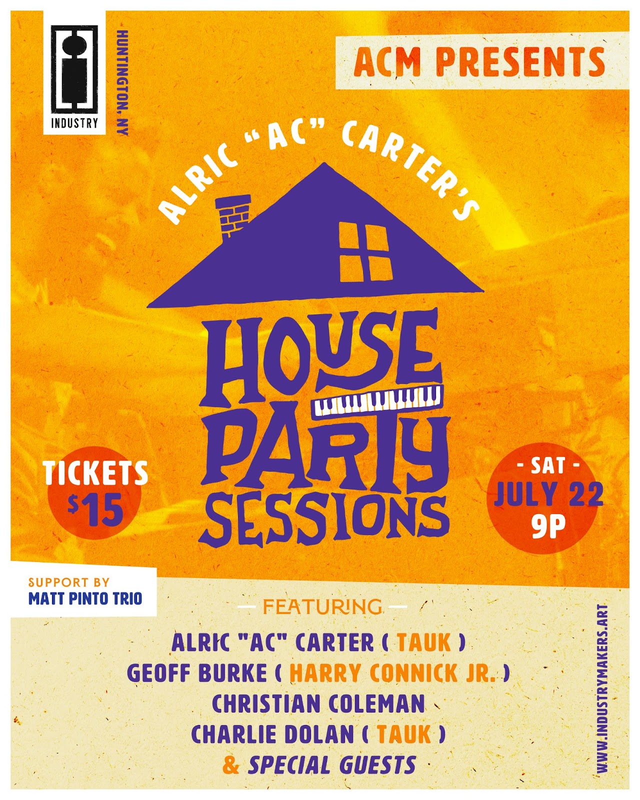 House Party Sessions at Industry Makers in Huntington Sat. July 22